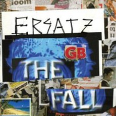 Ersatz G.B. mp3 Album by The Fall