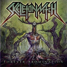 Forever Abomination mp3 Album by Skeletonwitch
