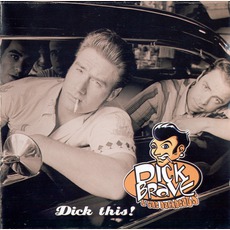 Dick This! mp3 Album by Dick Brave & The Backbeats