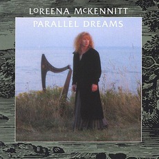 Parallel Dreams mp3 Album by Loreena McKennitt