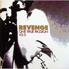 One True Passion V2.0 mp3 Album by Revenge