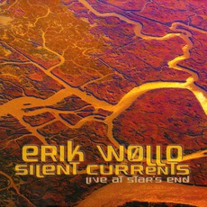 Silent Currents mp3 Album by Erik Wøllo