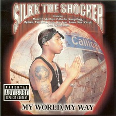 My World, My Way mp3 Album by Silkk The Shocker