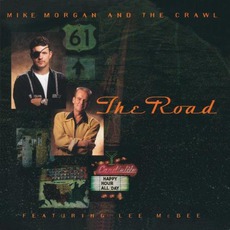 The Road mp3 Album by Mike Morgan & The Crawl