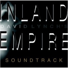 Inland Empire mp3 Soundtrack by Various Artists