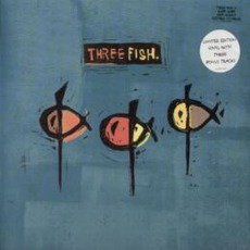 Three Fish mp3 Album by Three Fish