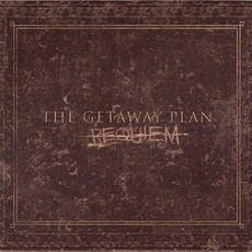 Requiem mp3 Album by The Getaway Plan