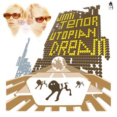 Utopian Dream mp3 Album by Jimi Tenor