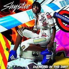 Diamond In The Dirt mp3 Album by Shystie