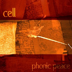 Phonic Peace mp3 Album by Cell