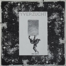 Yverzucht mp3 Album by De Kift