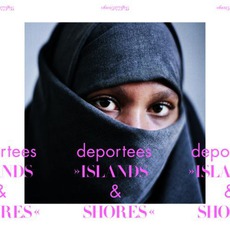 Islands & Shores mp3 Album by Deportees