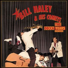 The Decca Years And More mp3 Artist Compilation by Bill Haley & His Comets