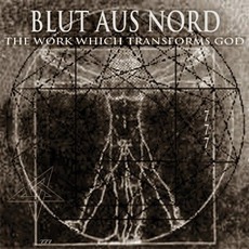 The Work Which Transforms God mp3 Album by Blut Aus Nord