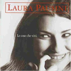 Le Cose Che VIvi mp3 Album by Laura Pausini