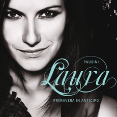 Primavera In Anticipo mp3 Album by Laura Pausini