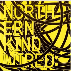 Wired mp3 Album by Northern Kind