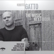 The Music Next Door mp3 Album by Roberto Gatto