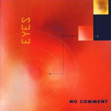 Eyes mp3 Album by No Comment