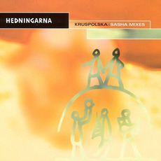 Kruspolska: Sasha Mixes mp3 Single by Hedningarna