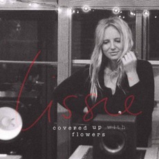 Covered Up With Flowers mp3 Album by Lissie