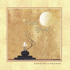 Reike Offering mp3 Album by Nadama & Shastro
