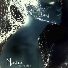 Corrasion mp3 Album by Nadja (CAN)