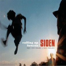 Calling Up Soweto mp3 Album by Sioen