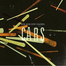Cars mp3 Album by Now, Now Every Children