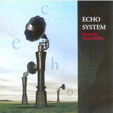 Echo System mp3 Album by Paul Ellis & Craig Padilla