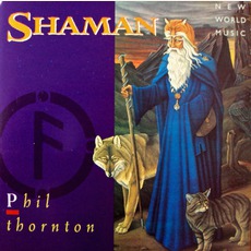 Shaman mp3 Album by Phil Thornton