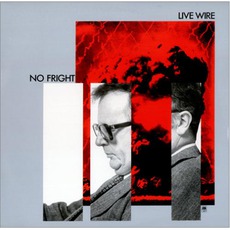 No Fright mp3 Album by Live Wire