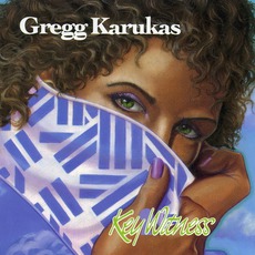 Key Witness mp3 Album by Gregg Karukas
