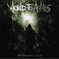 In Contemplation Of Death mp3 Album by World To Ashes