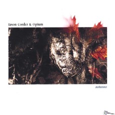 Autunno mp3 Album by Jason Corder & Opium