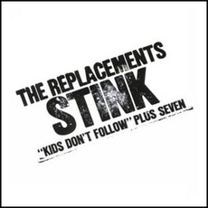 Stink (Re-Issue) mp3 Album by The Replacements