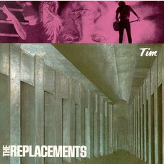 Tim mp3 Album by The Replacements
