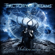 Melotronical mp3 Album by Factory Of Dreams