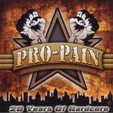20 Years Of Hardcore mp3 Artist Compilation by Pro-Pain