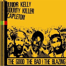 The Good, The Bad & The Blazing mp3 Compilation by Various Artists