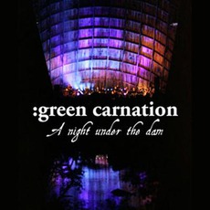 A Night Under The Dam mp3 Live by Green Carnation