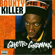 Ghetto Gramma mp3 Album by Bounty Killer