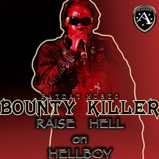 Raise Hell On Hellboy mp3 Album by Bounty Killer