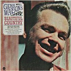 Beautiful Country mp3 Album by Gene Watson