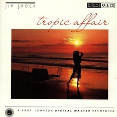 Tropic Affair mp3 Album by Jim Brock