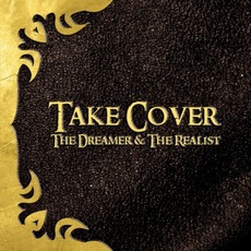 The Dreamer & The Realist mp3 Album by Take Cover