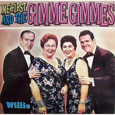 Willie mp3 Single by Me First And The Gimme Gimmes