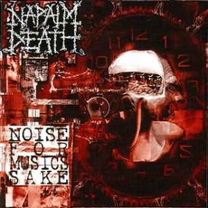 Noise For Music's Sake mp3 Artist Compilation by Napalm Death