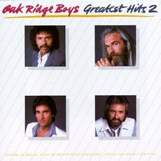 Greatest Hits, Volume 2 mp3 Artist Compilation by The Oak Ridge Boys