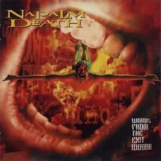 Words From The Exit Wound mp3 Album by Napalm Death